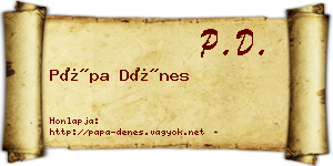 Pápa Dénes névjegykártya