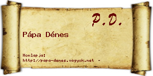 Pápa Dénes névjegykártya